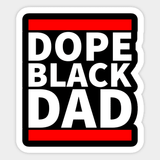 Dope Black Dad 2 Sticker